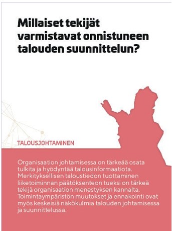 Pohjois-Suomen kartta, johon alaosaan on lisätty suorakulmainen laatikko, jossa tekstillä avataan talousjohtamisen sisältöä.